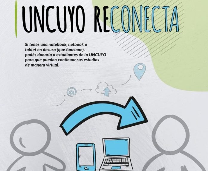Se realiza la campaña «UNCuyo Reconecta» para que alumnos accedan al cursado virtual
